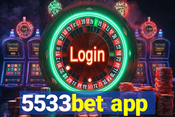 5533bet app
